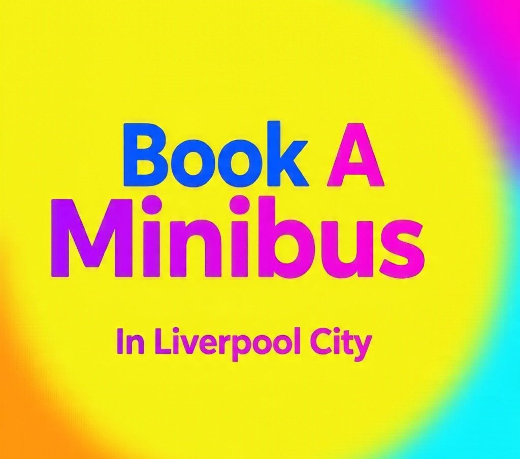 How do i book a minibus in Liverpool that is cheap?